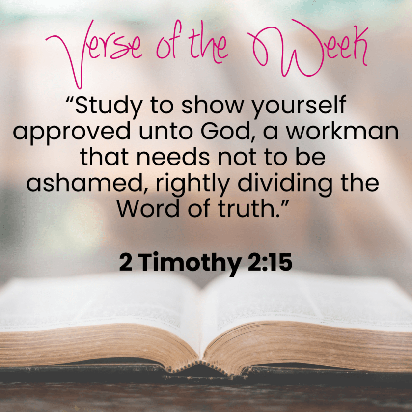 2 Timothy 2:15 verse of the week