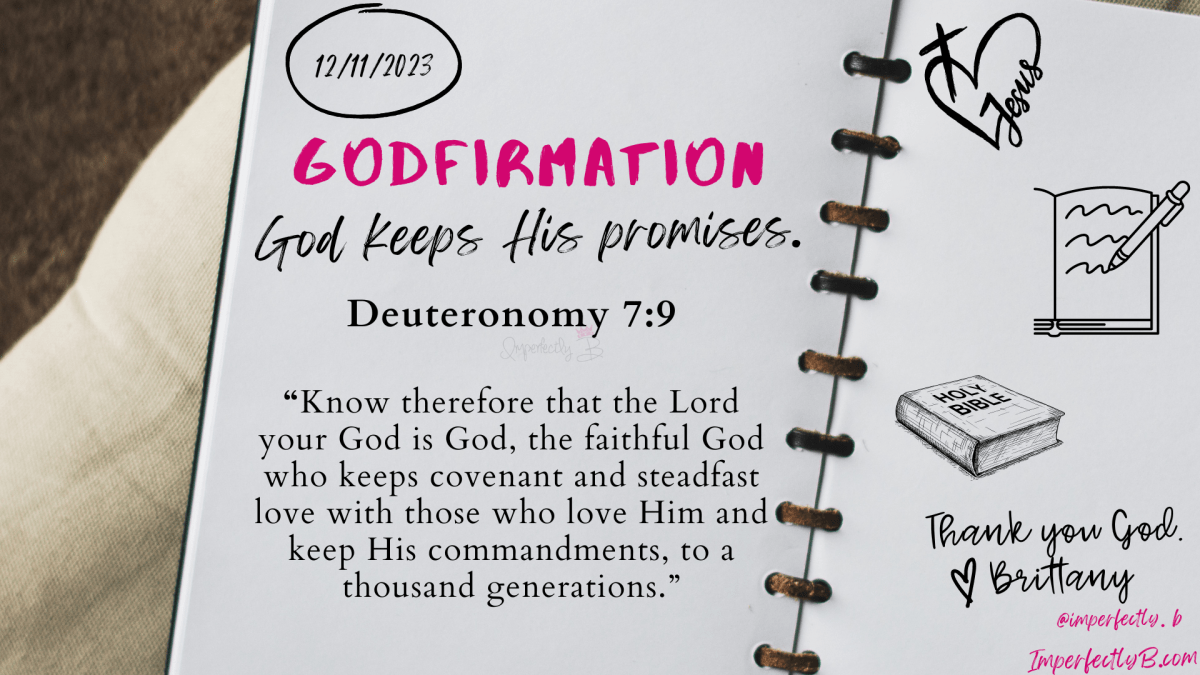 Godfirmation God Keeps His Promises Deuteronomy 7:9