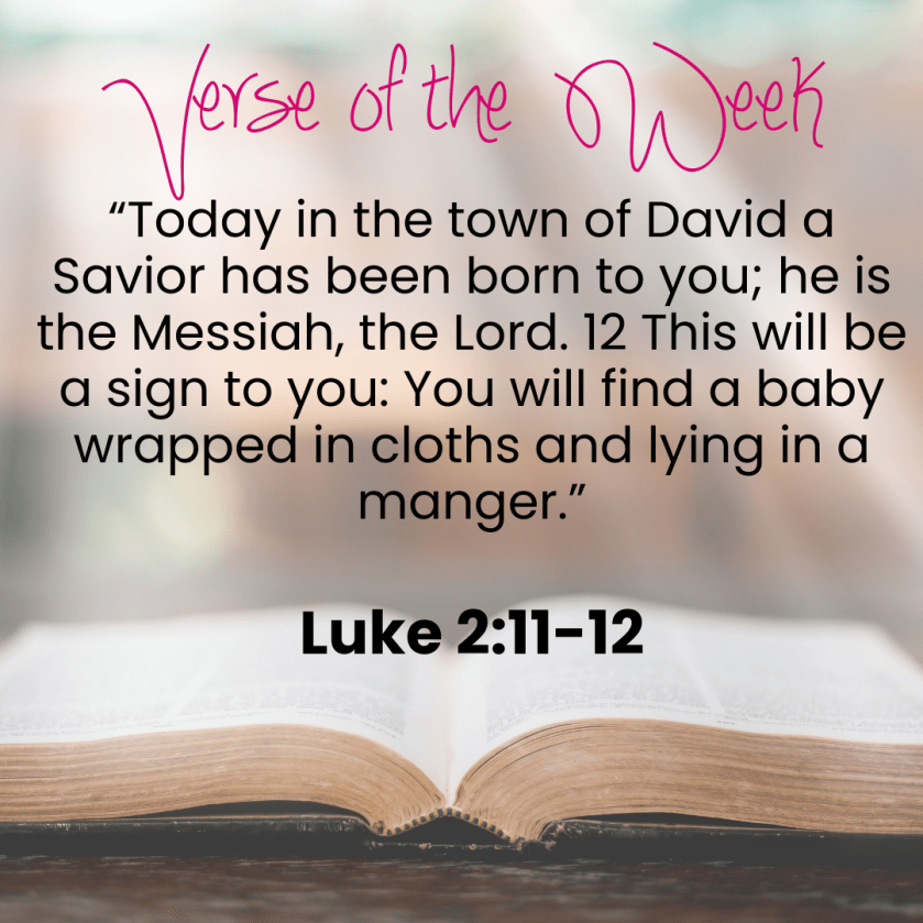 Verse of the Week Luke 2:11-12