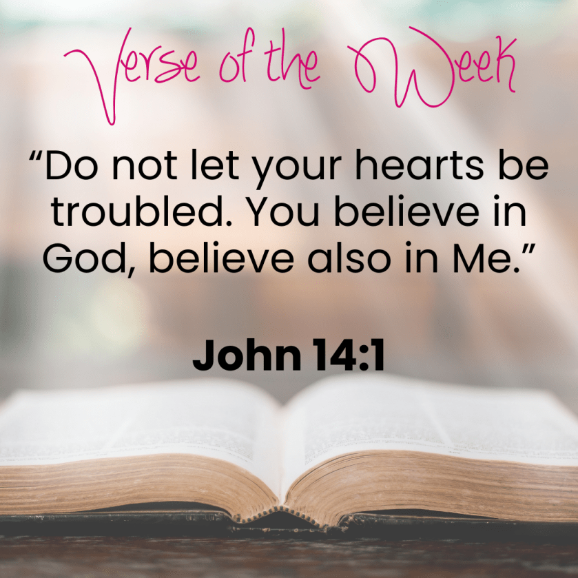 Verse of the Week John 14:1