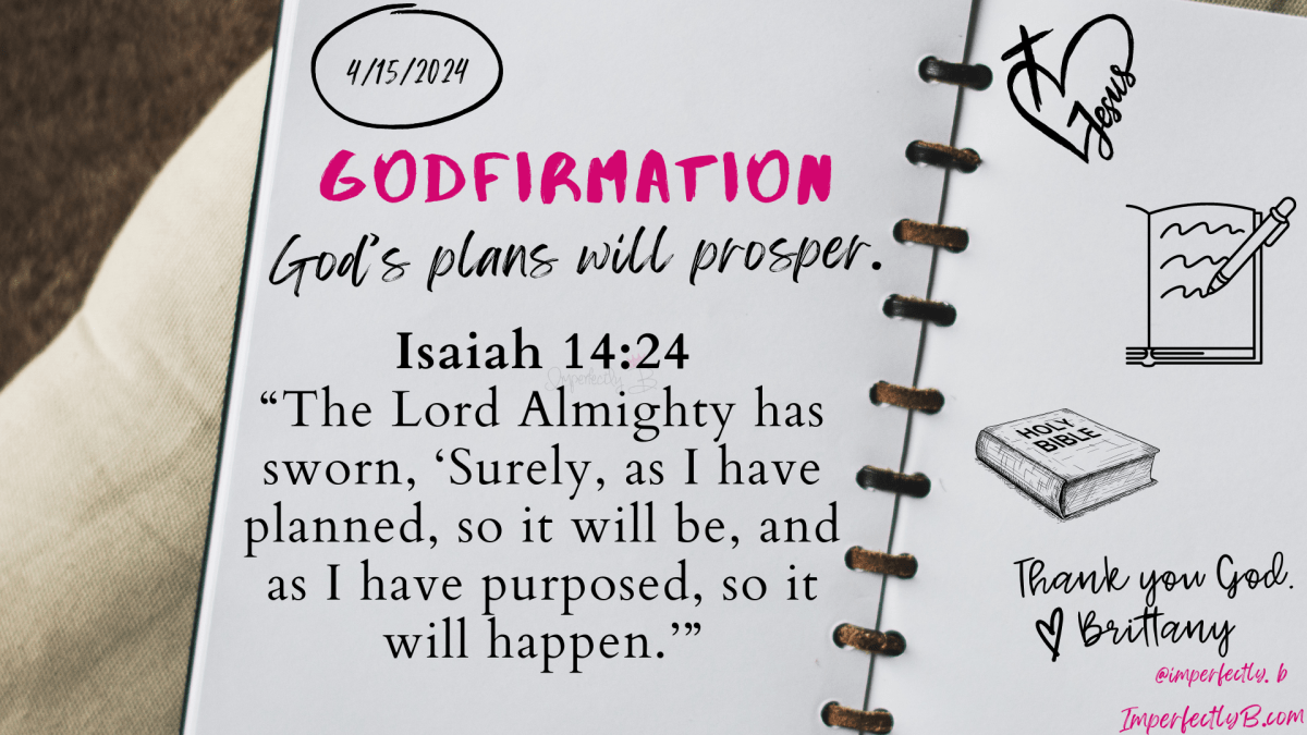 Godfirmation Isaiah 14:24 God's Plans Will Prosper