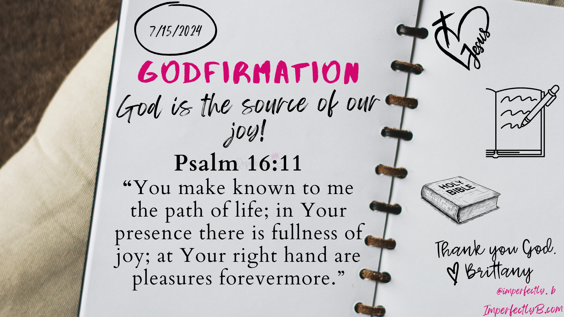 GODFIRMATION: God is the Source of Our Joy – Imperfectly B