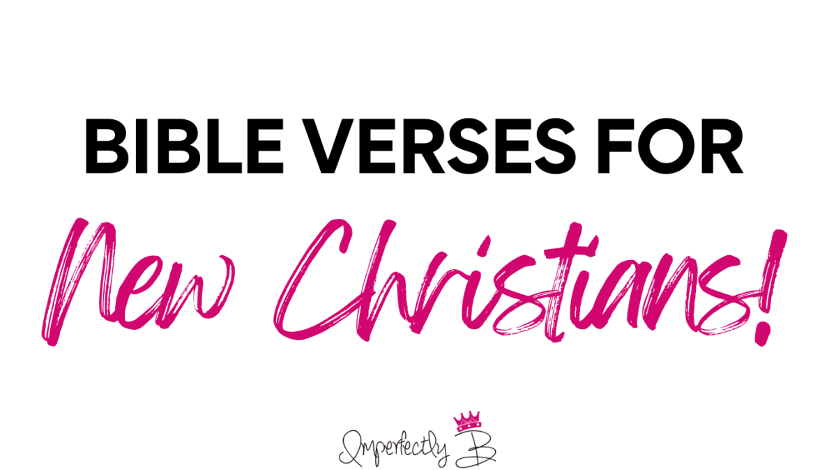 Bible Verses for New Christians